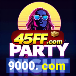 9000. com